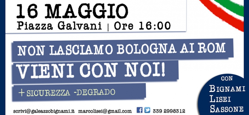 SABATO 16 MAGGIO -  NON LASCIAMO BOLOGNA AI ROM